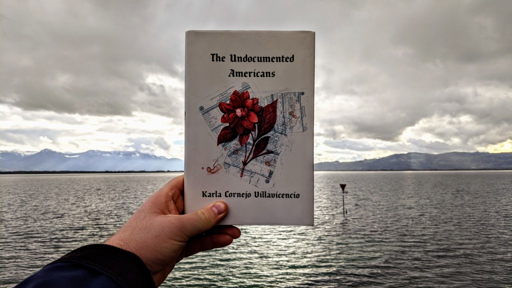 The Undocumented Americans by Karla Cornejo&nbsp;Villavicencio