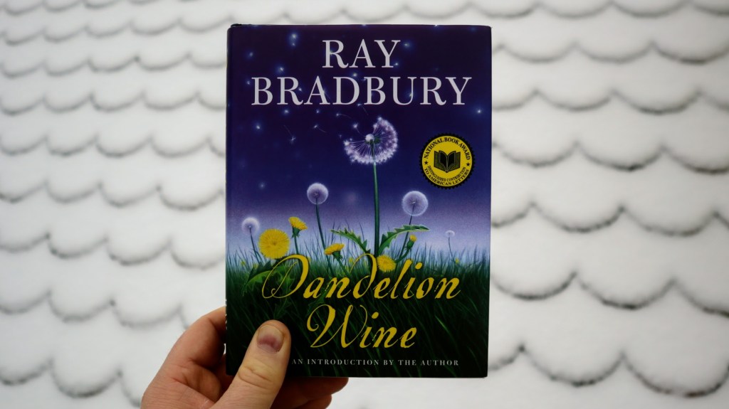 Ray Bradbury: Dandelion&nbsp;Wine